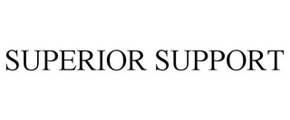 SUPERIOR SUPPORT