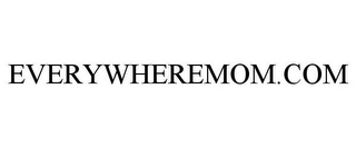 EVERYWHEREMOM.COM