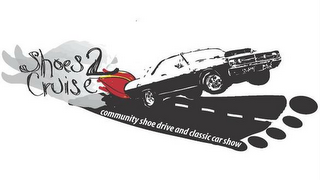 SHOES2CRUISE COMMUNITY SHOE DRIVE AND CLASSIC CAR CRUISE