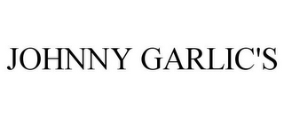 JOHNNY GARLIC'S