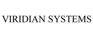 VIRIDIAN SYSTEMS