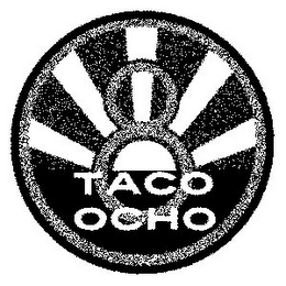 TACO OCHO 8