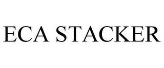 ECA STACKER