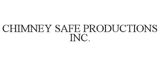 CHIMNEY SAFE PRODUCTIONS INC.