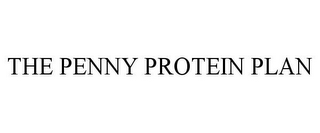 THE PENNY PROTEIN PLAN