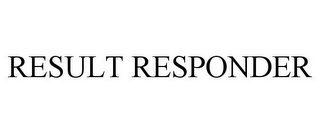 RESULT RESPONDER