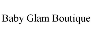 BABY GLAM BOUTIQUE