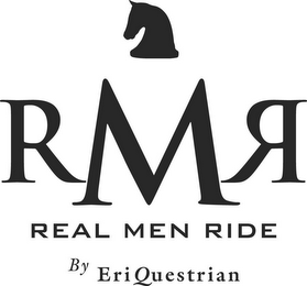 RMR REAL MEN RIDE BY ERIQUESTRIAN