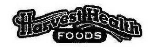 HARVEST HEALTH FOODS