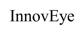 INNOVEYE