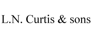 L.N. CURTIS & SONS