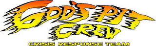 GOD'S PIT CREW CRISIS RESPONSE TEAM