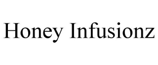 HONEY INFUSIONZ