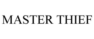MASTER THIEF