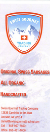 SWISS GOURMET TRADING COMPANY ORIGINAL SWISS SAUSAGES ALL ORGANIC HANDCRAFTED