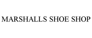 MARSHALLS SHOE SHOP