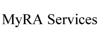 MYRA SERVICES