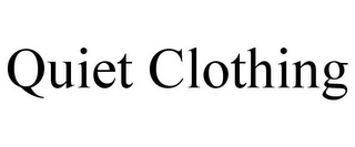 QUIET CLOTHING