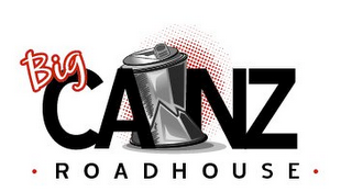 BIG CANZ ·ROADHOUSE·