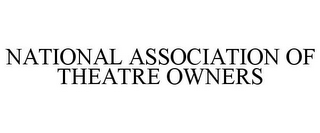 NATIONAL ASSOCIATION OF THEATRE OWNERS