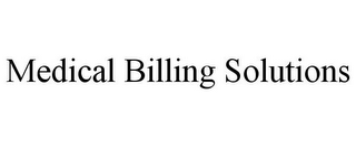 MEDICAL BILLING SOLUTIONS