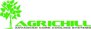 AGRICHILL ADVANCED CORE COOLING SYSTEMS