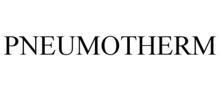 PNEUMOTHERM