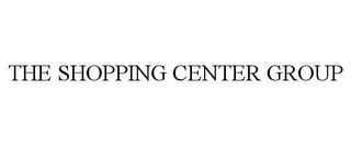 THE SHOPPING CENTER GROUP