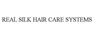 REAL SILK HAIR CARE SYSTEMS