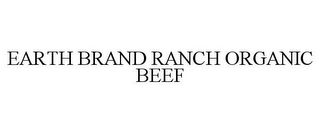 EARTH BRAND RANCH ORGANIC BEEF