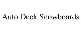 AUTO DECK SNOWBOARDS