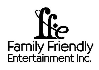 FFE FAMILY FRIENDLY ENTERTAINMENT INC.