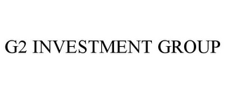 G2 INVESTMENT GROUP