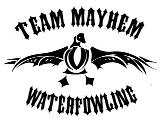 TEAM MAYHEM WATERFOWLING