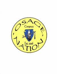 OSAGE NATION CONGRESS EST. 2006