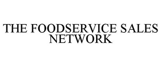 THE FOODSERVICE SALES NETWORK
