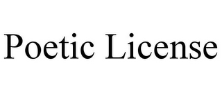 POETIC LICENSE