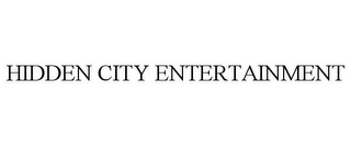 HIDDEN CITY ENTERTAINMENT