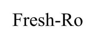 FRESH-RO