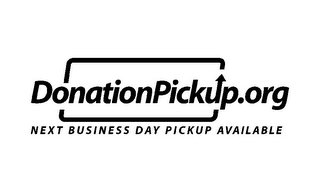 DONATIONPICKUP.ORG NEXT BUSINESS DAY PICKUP AVAILABLE