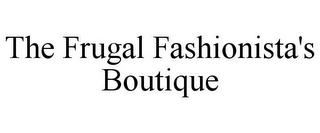 THE FRUGAL FASHIONISTA'S BOUTIQUE