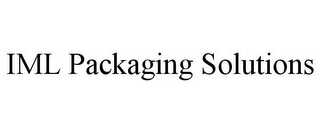 IML PACKAGING SOLUTIONS
