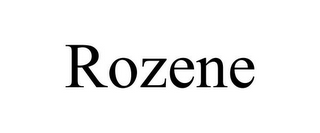 ROZENE