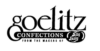 GOELITZ CONFECTIONS FROM THE MAKERS OF JELLY BELLY