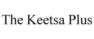 THE KEETSA PLUS