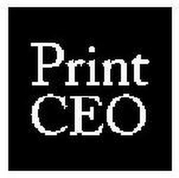 PRINT CEO