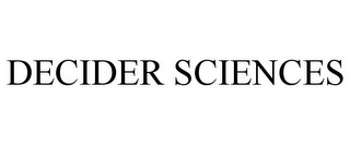 DECIDER SCIENCES