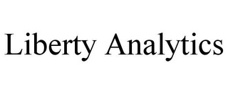 LIBERTY ANALYTICS