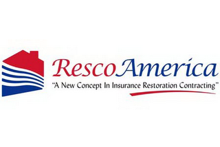 RESCO AMERICA "A NEW CONCEPT IN INSURANCE RESTORATION CONTRACTING"