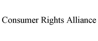 CONSUMER RIGHTS ALLIANCE